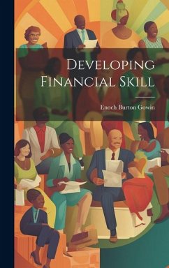 Developing Financial Skill - Gowin, Enoch Burton