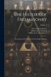 The History of Freemasonry: Its Legends... - Bild 1