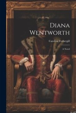Diana Wentworth - Fothergill, Caroline