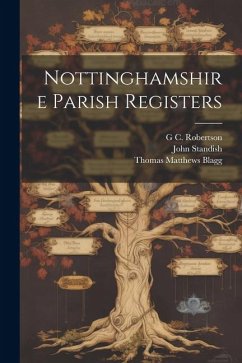 Nottinghamshire Parish Registers - Phillimore, William Phillimore Watts; Blagg, Thomas Matthews; Standish, John