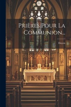 Prières Pour La Communion...