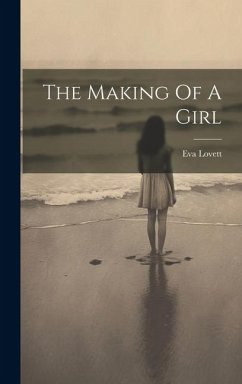 The Making Of A Girl - Lovett, Eva