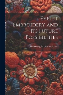 Eyelet Embroidery and its Future Possibilities