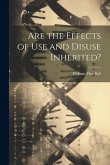 Are the Effects of Use and Disuse Inherited?