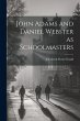 John Adams and Daniel Webster as... - Bild 1