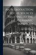 An Introduction to the Sources Relating... - Bild 1