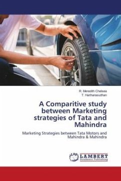 A Comparitive study between Marketing strategies of Tata and Mahindra - Chelsea, R. Meredith;Hariharasudhan, T.