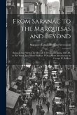 From Saranac to the Marquesas and Beyond: Being Letters Written by Mrs. M. I. Stevenson During 1887-88, to Her Sister, Jane Whyte Balfour, With a Shor