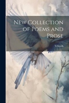 New Collection of Poems and Prose - Yehoash