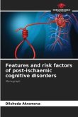 Features and risk factors of post-ischaemic cognitive disorders