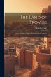 The Land of Promise; Notes of a... - Bild 1
