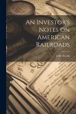 An Investor's Notes on American Railroads