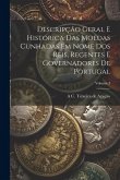 Descripção geral e historica das moedas cunhadas em nome dos reis, regentes e governadores de Portugal; Volume 3