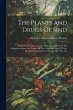 The Plants And Drugs Of Sind: Being A... - Bild 1