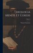 Theologia Mentis Et Cordis; Volume 4 - Bild 1