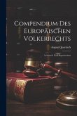 Compendium des Europäischen Völkerrechts: Lehrbuch und Repetitorium