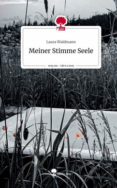 Cover Meiner Stimme Seele. Life is a Story - story.one