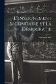 L'enseignement Secondaire Et La Démocratie