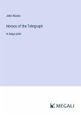 Heroes of the Telegraph