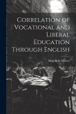 Correlation of Vocational and Liberal Education Through English