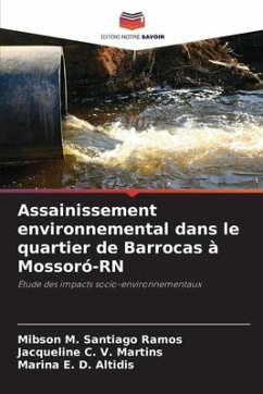 Assainissement environnemental dans le quartier de Barrocas à Mossoró-RN - Santiago Ramos, Mibson M.;C. V. Martins, Jacqueline;D. Altidis, Marina E.