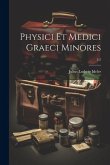 Physici et medici Graeci minores; 1-2