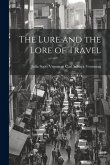 The Lure and the Lore of Travel