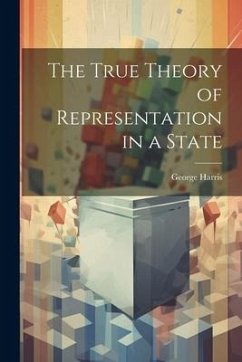 The True Theory of Representation in a State - George, Harris