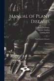 Manual of Plant Diseases: Non-Parasitic Diseases