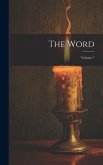 The Word; Volume 7