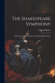 The Shakespeare Symphony: An Introduction to the Ethics of the Elizabethan Drama