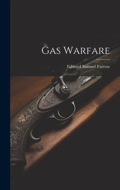 Gas Warfare - Farrow, Edward Samuel