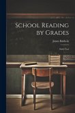 School Reading by Grades: Sixth Year