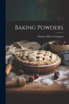 Baking Powders - Crampton, Charles Albert