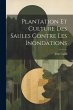 Plantation Et Culture Des Saules Contre... - Bild 1