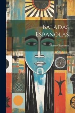 Baladas Españolas - Barrantes, Vicente