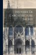 Histoire De L'architecture Sacree - Bild 1