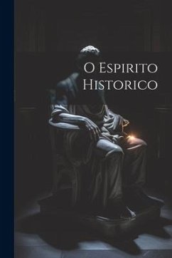 O Espirito Historico - Anonymous