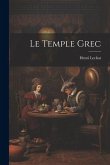 Le Temple Grec