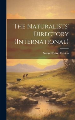 The Naturalists' Directory (International) - Cassino, Samuel Edson