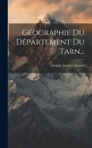 Géographie Du Département Du Tarn...