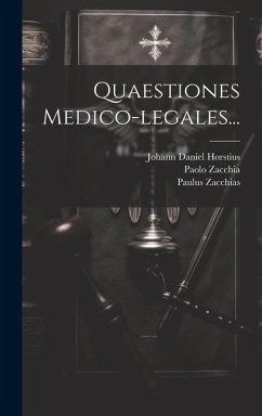 Quaestiones Medico-legales... - Zacchia, Paolo; Zacchias, Paulus