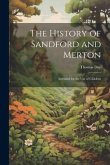 The History of Sandford and Merton: Intended for the Use of Children