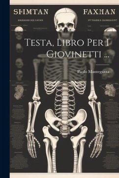 Testa, Libro Per I Giovinetti ... - Mantegazza, Paolo