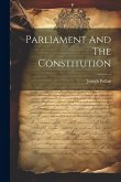 Parliament And The Constitution