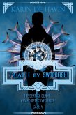 Death by Swordfish (Wizard Detective Derrick Dunne Series, #4) (eBook, ePUB) Death by Swordfish (Wizard Detective Derrick Dunne Series, #4) (eBook, ePUB)