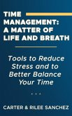 Time Managemement: A Matter of Life and Breath (eBook, ePUB)