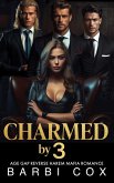 Charmed by 3 (Three For Me, #1) (eBook, ePUB)