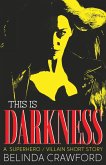 This is Darkness (eBook, ePUB)