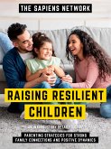 Raising Resilient Children (eBook, ePUB)